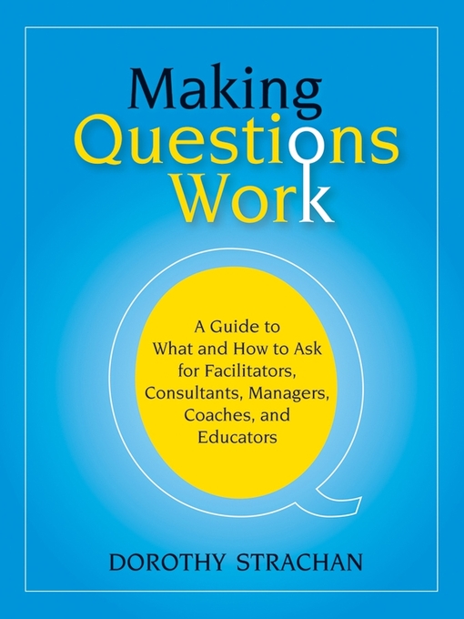 Cover image for Making Questions Work